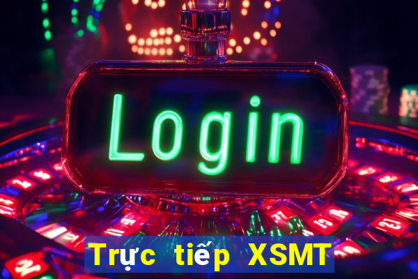 Trực tiếp XSMT thứ hai