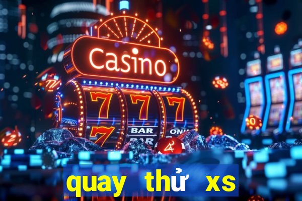 quay thử xs bình định hôm nay