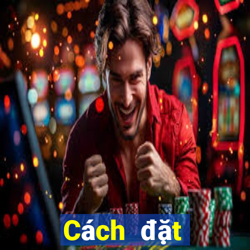 Cách đặt cược XSHCM Thứ 6