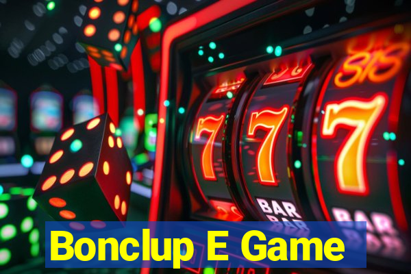 Bonclup E Game