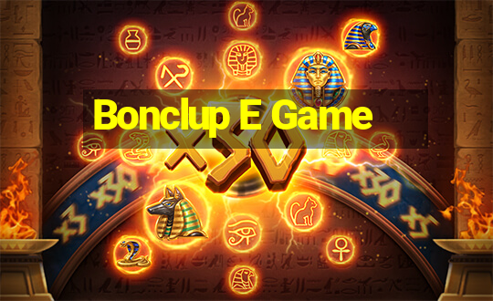 Bonclup E Game