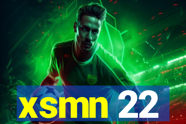 xsmn 22