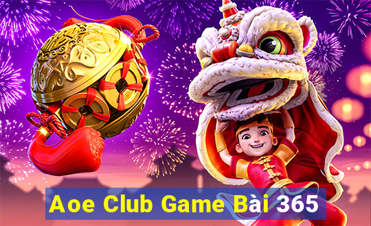 Aoe Club Game Bài 365