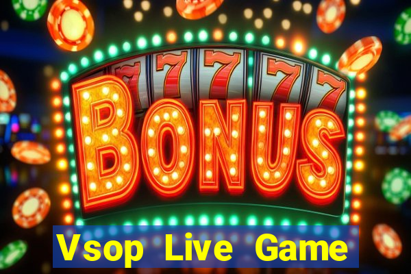 Vsop Live Game Bài Liêng Online