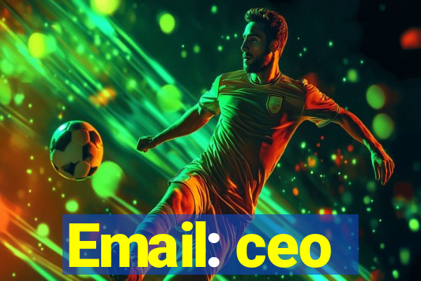 Email: ceo