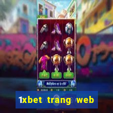 1xbet trang web giải trí