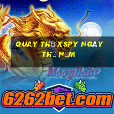 Quay thử XSPY ngày thứ năm