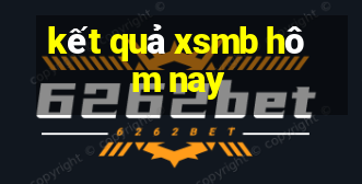 kết quả xsmb hôm nay