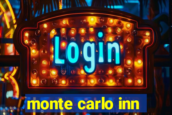 monte carlo inn