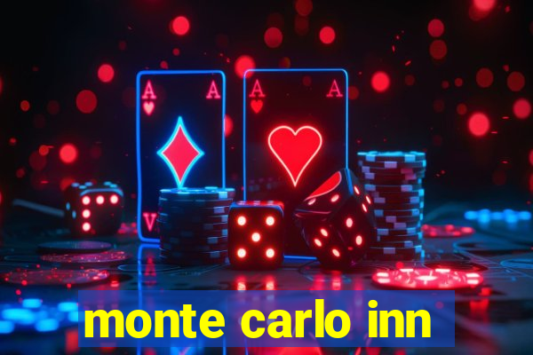 monte carlo inn