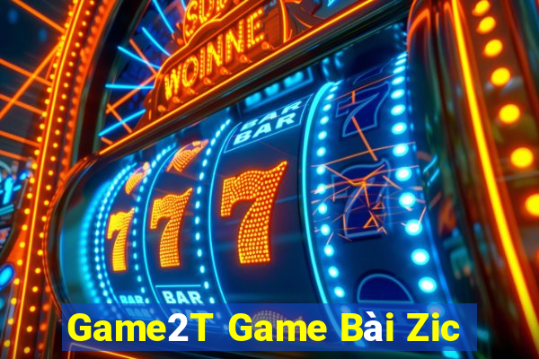 Game2T Game Bài Zic