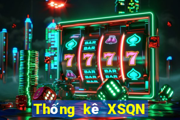 Thống kê XSQN ngày mai