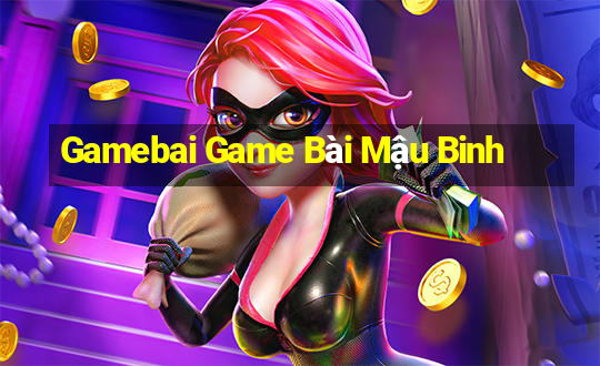 Gamebai Game Bài Mậu Binh