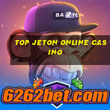 top jeton online casino