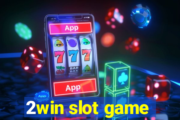 2win slot game