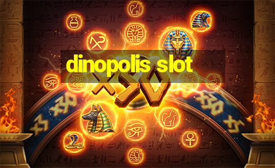 dinopolis slot