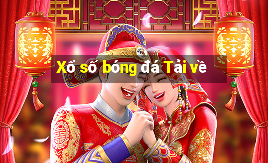 Xổ số bóng đá Tải về