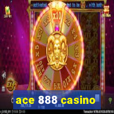 ace 888 casino