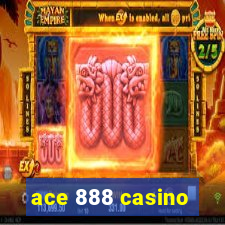 ace 888 casino