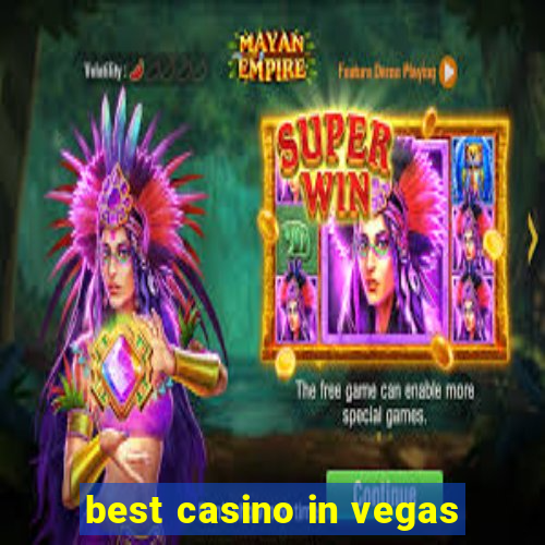 best casino in vegas