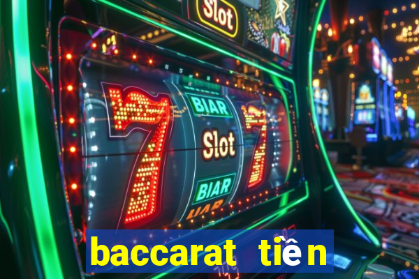 baccarat tiền điện tử trực tuyến