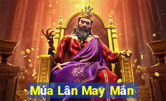 Múa Lân May Mắn