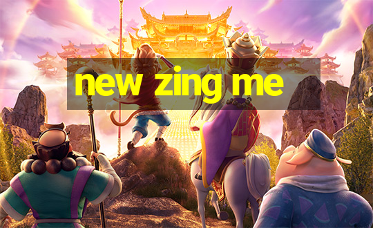 new zing me