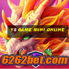 y8 game mini online