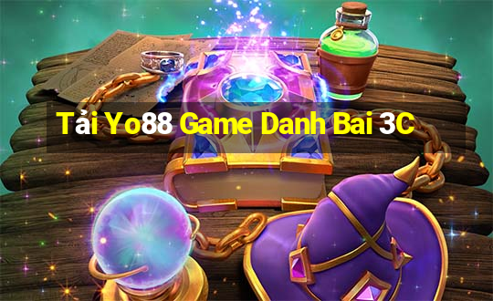 Tải Yo88 Game Danh Bai 3C