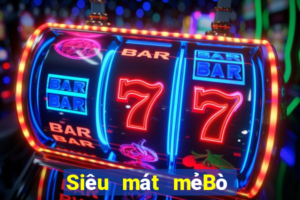 Siêu mát mẻBò bao pu