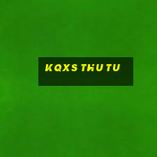 kqxs thu tu