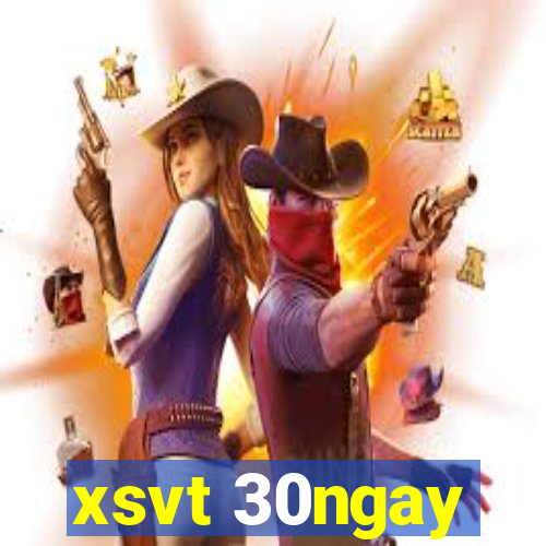 xsvt 30ngay