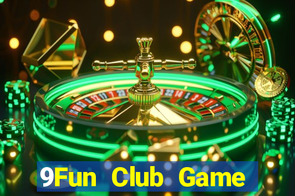 9Fun Club Game Bài Nổ Hũ Uy Tín