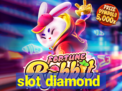 slot diamond