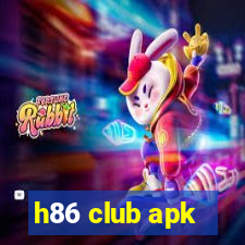 h86 club apk