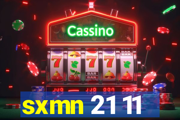 sxmn 21 11