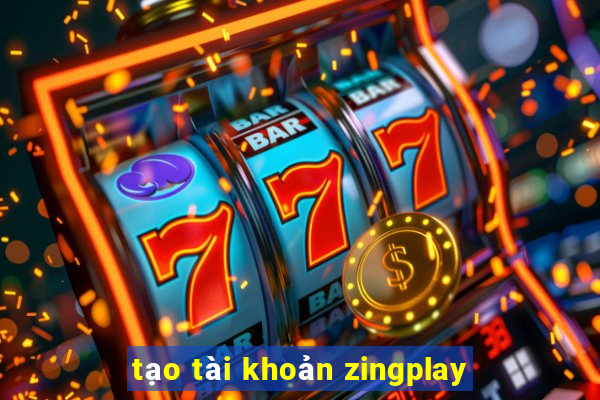 tạo tài khoản zingplay