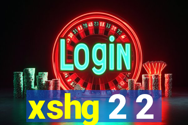 xshg 2 2