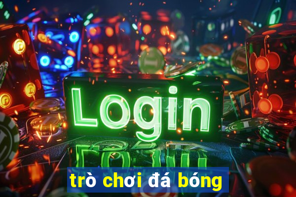 trò chơi đá bóng