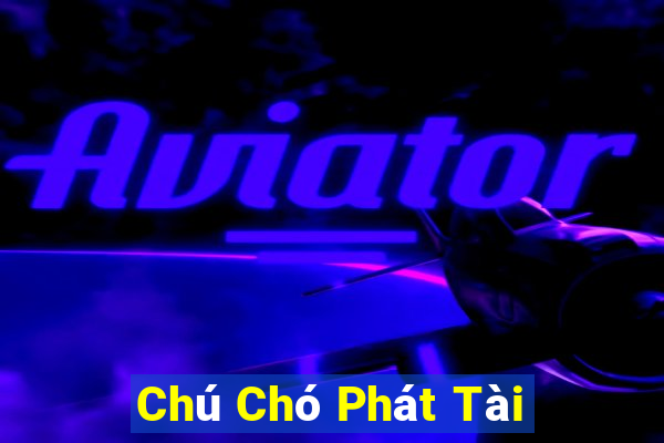 Chú Chó Phát Tài