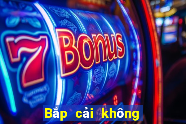 Bắp cải không cần áp dụng