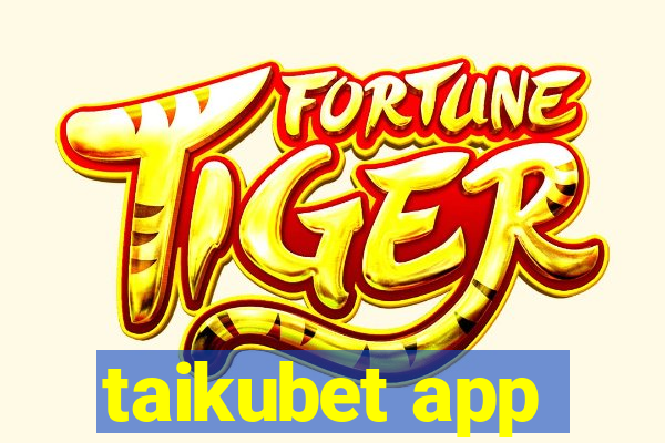 taikubet app