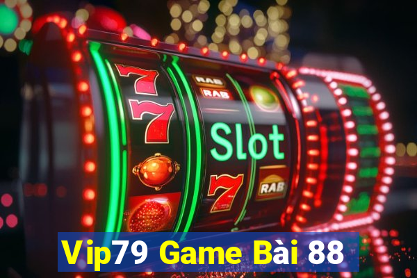 Vip79 Game Bài 88