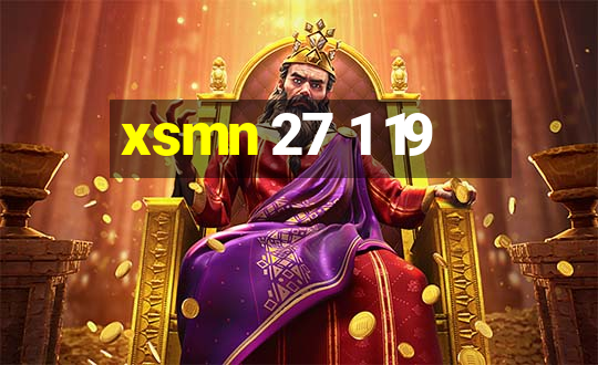 xsmn 27 1 19