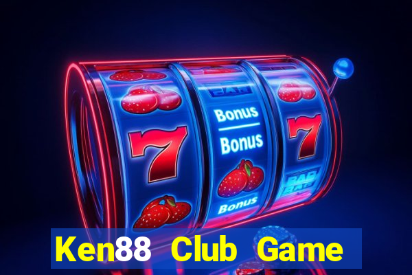 Ken88 Club Game Bài 2021