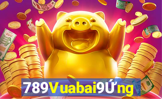 789Vuabai9Ứng dụng xổ số Fun88