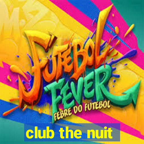 club the nuit