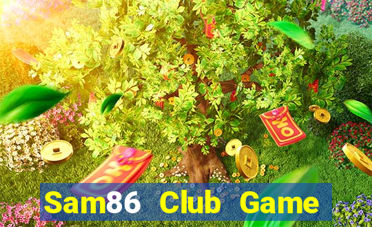 Sam86 Club Game Bài 3 Cây