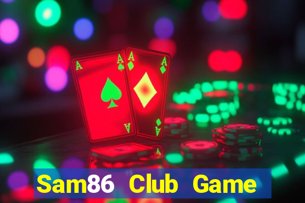 Sam86 Club Game Bài 3 Cây