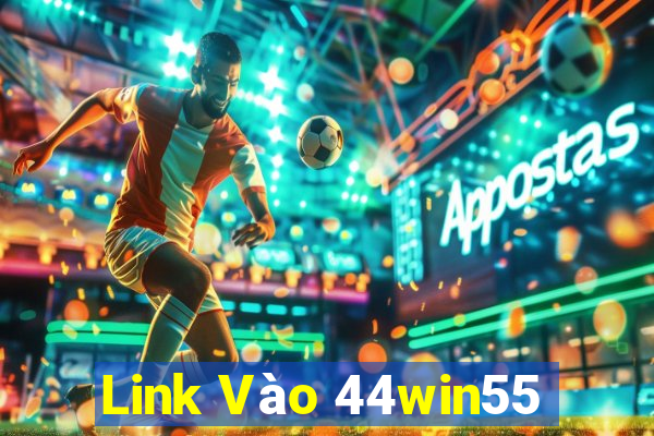 Link Vào 44win55